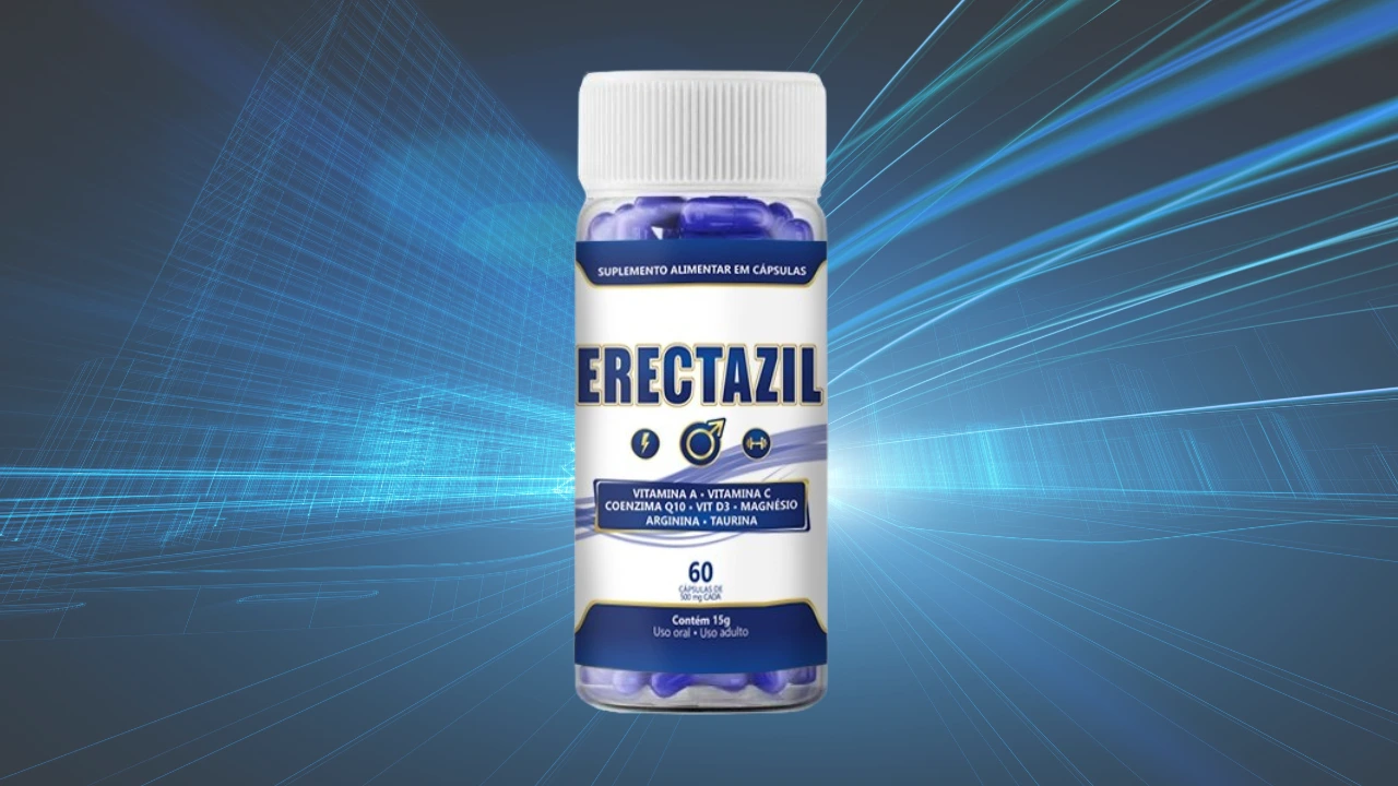 erectazil e bom mesmo